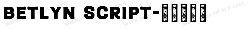 Betlyn Script字体转换